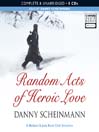 Random Acts of Heroic Love (MP3)